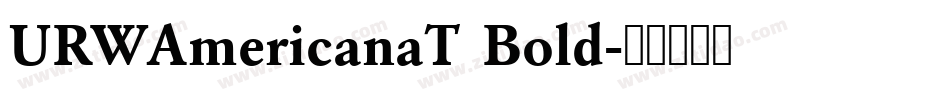 URWAmericanaT Bold字体转换